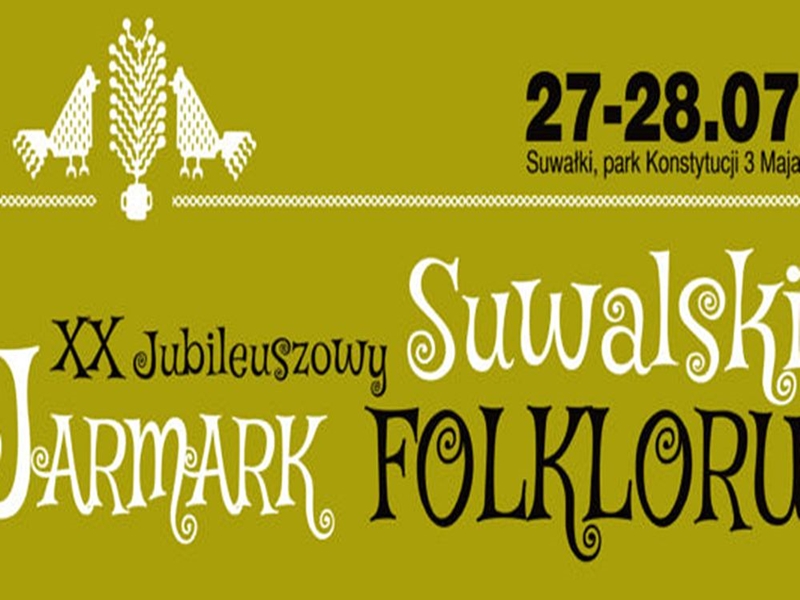 20. Suwalski Jarmark Folkloru